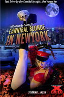 Cannibal Blonde In New York