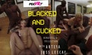 Blacked And Cucked Threesome Collection