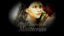 LA DUCHESSA DI MONTECRISTO - (Full Movie - Exclusive Production In Full HD Restyling Version)