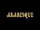 ARABESQUE : Oriental Loves - FULL MOVIE