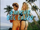 April Summer & Carol Nash & Gizella & Moana Pozzi & Luana Borgia & Milly D'abbraccio & Lacy Rose & Vampirella in FUCKING FRIENDS - Full Movie