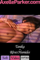 Tanika in Reves Humides video from AXELLE PARKER