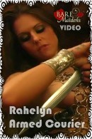 Rahelyn in Armed Courier video from BARE MAIDENS