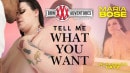 Maria Bose in Tell Me What You Want video from BBWXXXADVENTURES
