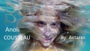Anoli. Cousteau video from BOHONUDE by Antares
