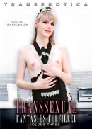 Casey Kisses & Alexa Scout & Marissa Minx in Transsexual Fantasies Vol.3 video from DORCELVISION