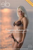 Presenting Katerina B
