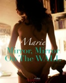 Marie in Mirror Mirror On The Wall gallery from EROUTIQUE