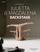 Julietta And Magdalena Backstage