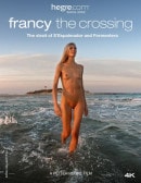 Francy The Crossing video from HEGRE-ART VIDEO by Petter Hegre