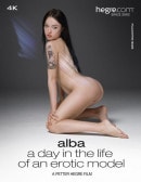 Alba - A Day In The Life Of An Erotic Model