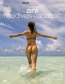 Ani Maldives Vacation video from HEGRE-ART VIDEO by Petter Hegre