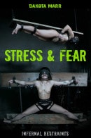 Dakota Marr in Stress & Fear gallery from INFERNALRESTRAINTS