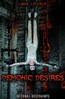 Luna Lovely in Demonic Desires gallery from INFERNALRESTRAINTS