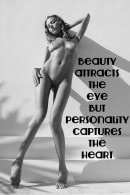 Beauty Attracts The Eyye But Personality Captures The Heart