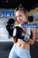 Stay Strong!