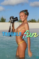 Trouble & Fun