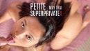 SUPEPRIVATEX Petite May Thai video from LITTLECAPRICE-DREAMS