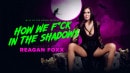 Reagan Foxx in How We F*ck In The Shadows: Sweet Vampiric Seduction video from MYLF