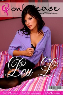 Lou L  from ONLYTEASE COVERS