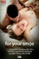 For Your Smile