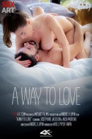 A Way To Love
