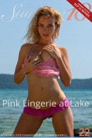 Delilah - Pink Lingerie At Lake