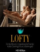 Emily Bloom & HopelessSoFrantic & Katie Darling in Lofty video from THEEMILYBLOOM
