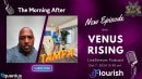 Asher Clan Podcast Venus Rising With Host MrFlourish