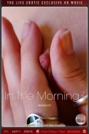 Margot B in In The Morning 2 video from THELIFEEROTIC by Alana H