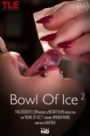 Amanda Marie in Bowl Of Ice 2 video from THELIFEEROTIC by Xanthus