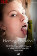 Emma O in Morning Inspiration 2 video from THELIFEEROTIC by Xanthus