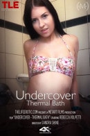 Rebecca Volpetti in Undercover - Thermal Bath video from THELIFEEROTIC by Sandra Shine