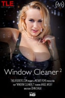 Angel Wicky in Window Cleaner video from THELIFEEROTIC by John Chalk
