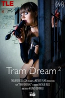 Natalie Russ in Tram Dream video from THELIFEEROTIC by Higinio Domingo