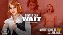 Jacky Liz Hyde in Dinner Can Wait video from VIRTUALREALPORN