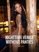 Dulce in Nighttime Venice Without Panties gallery from WATCH4BEAUTY by Mark
