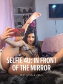Selfie 4u: In Front Of The Mirror
