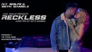 Reckless - I'm Your New Business Partner!