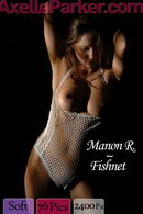 Manon R in Fishnet gallery from AXELLE PARKER