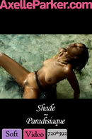 Shade in Paradisiaque gallery from AXELLE PARKER