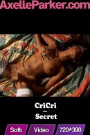 CriCri in Secret video from AXELLE PARKER