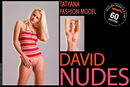 Tatyana in Fashion Model 2 gallery from DAVID-NUDES by David Weisenbarger