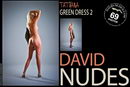 Tatyana in Green Dress 2 gallery from DAVID-NUDES by David Weisenbarger