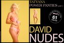 Tatyana in Power Panties part 1 gallery from DAVID-NUDES by David Weisenbarger