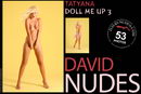 Tatyana in Doll Me Up 3 gallery from DAVID-NUDES by David Weisenbarger