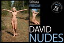 Tatyana in Freedom! gallery from DAVID-NUDES by David Weisenbarger