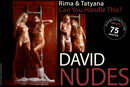 Rima & Tatyana in Can You Handle This? gallery from DAVID-NUDES by David Weisenbarger