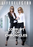 Tina Kay & Veronica Leal & Luna Corazon & Rebecca Volpetti in Corrupt Cop Chronicles video from DORCELVISION