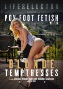 Goldie Rush & Jessa Rhodes & Geisha Kyd & Candee Licious & Karina King in POV Foot Fetish With Blonde Temptresses video